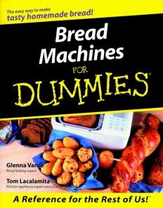 Bread Machines For Dummies photo №1