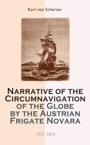 Narrative of the Circumnavigation of the Globe by the Austrian Frigate Novara (Vol. 1-3) photo №1