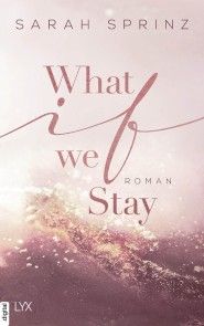 What if we Stay Foto №1