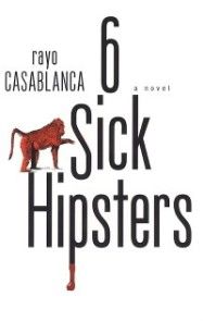 6 Sick Hipsters photo №1