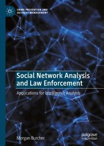 Social Network Analysis and Law Enforcement photo №1