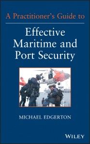 A Practitioner's Guide to Effective Maritime and Port Security Foto №1