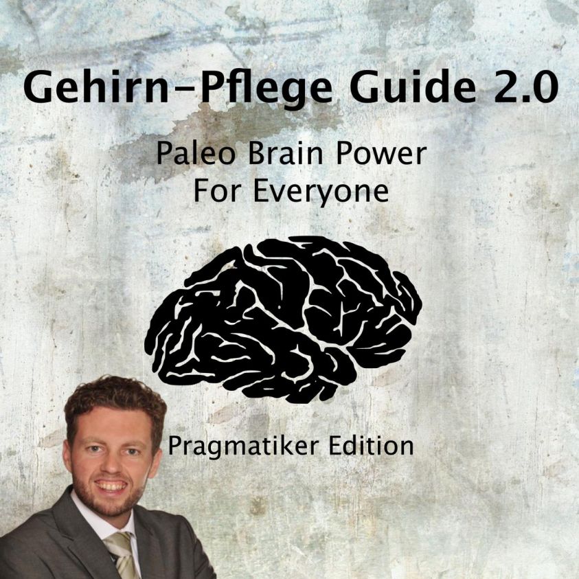 Gehirn-Pflege Guide 2.0 Foto 2
