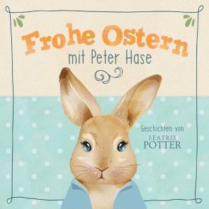 Frohe Ostern mit Peter Hase Foto 1