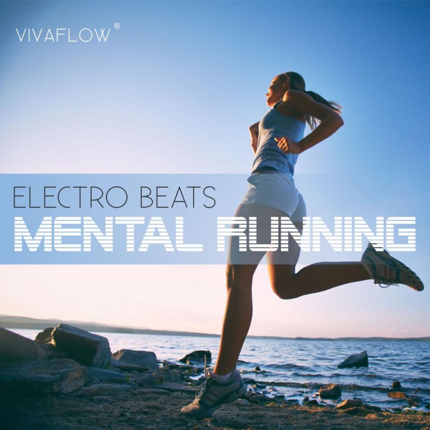 Mental Running - Motivation zum Laufen mit Electronic Beats und 100% Regeneration Foto 2