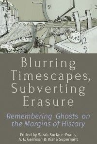Blurring Timescapes, Subverting Erasure photo 2
