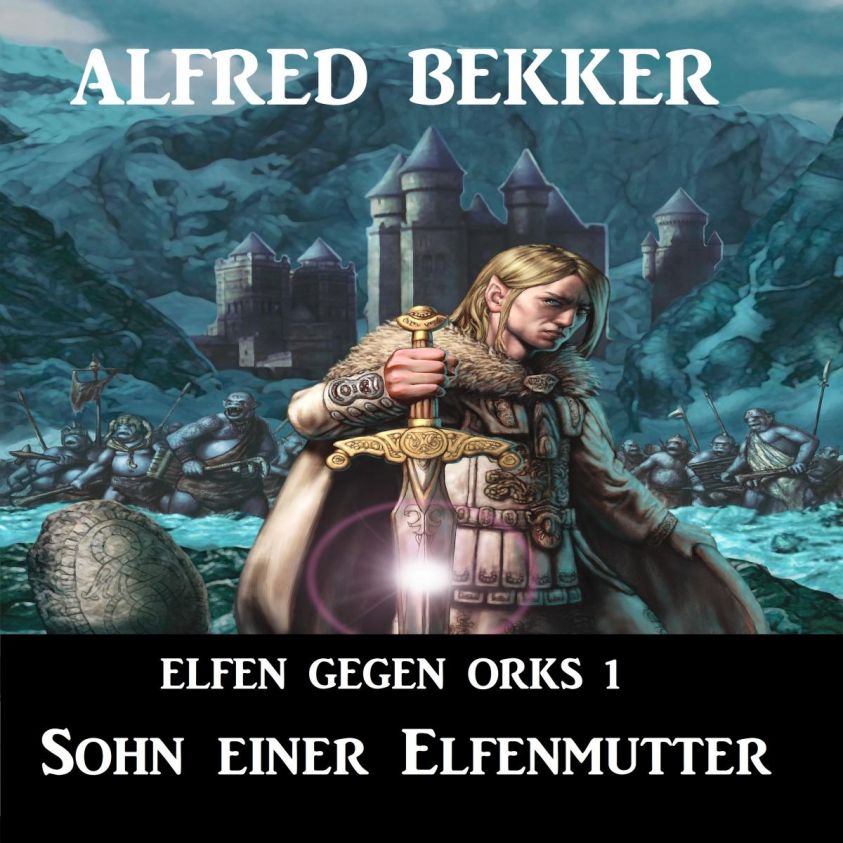 Elfen gegen Orks 1 - Sohn einer Elfenmutter Foto 1