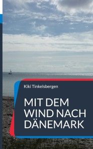 Mit dem Wind nach Dänemark Foto №1