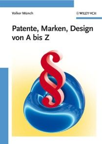 Patente, Marken, Design von A bis Z photo №1