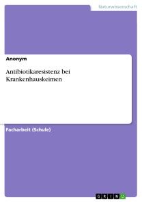 Antibiotikaresistenz bei Krankenhauskeimen Foto №1