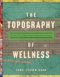 The Topography of Wellness photo №1