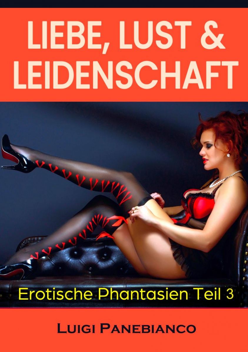 Liebe, Lust & Leidenschaft Foto №1