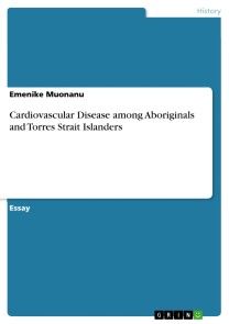 Cardiovascular Disease among Aboriginals and Torres Strait Islanders photo №1