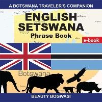 A Botswana Traveler'S Companion; English Setswana Phrase Book photo №1