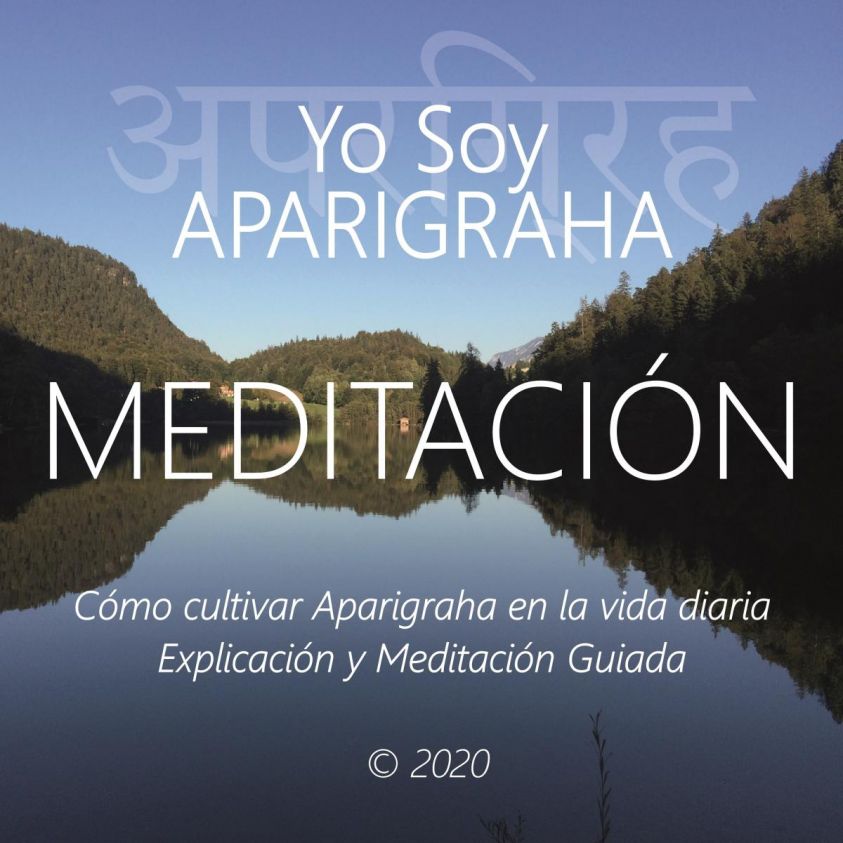Meditación - Yo Soy Aparigraha photo 2