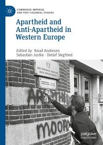 Apartheid and Anti-Apartheid in Western Europe photo №1