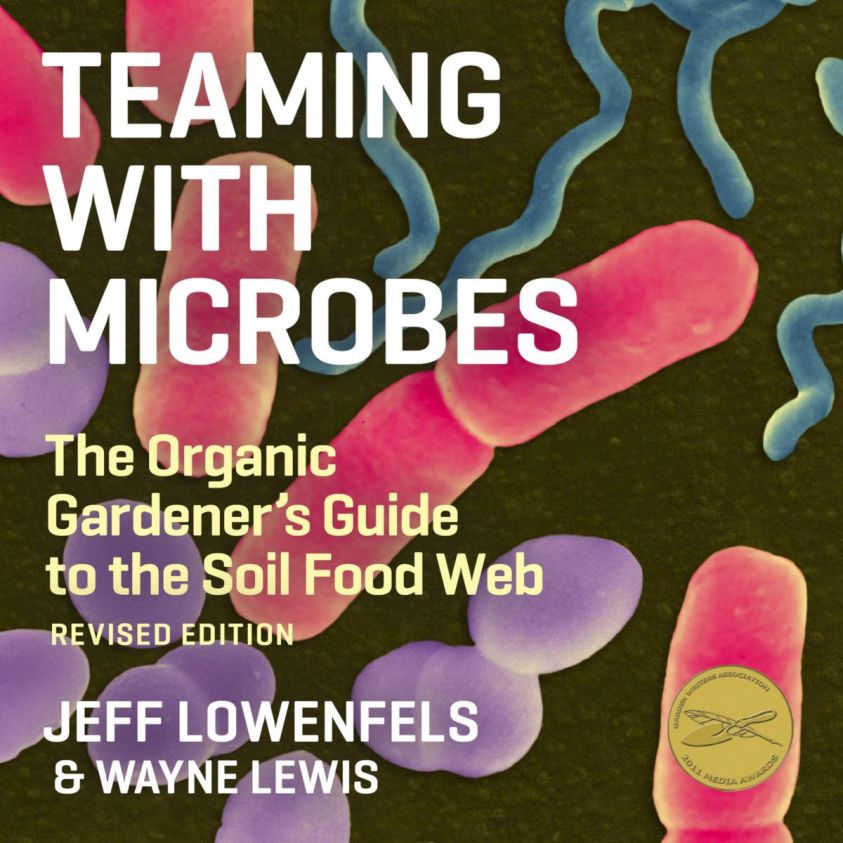 Teaming With Microbes - The Organic Gardener's Guide to the Soil Food Web (Unabridged) photo №1