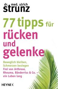77 Tipps für Rücken und Gelenke Foto №1