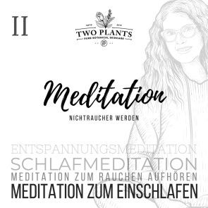 Meditation Nichtraucher werden - Meditation II - Meditation zum Einschlafen Foto 1