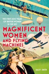 Magnificent Women and Flying Machines photo №1