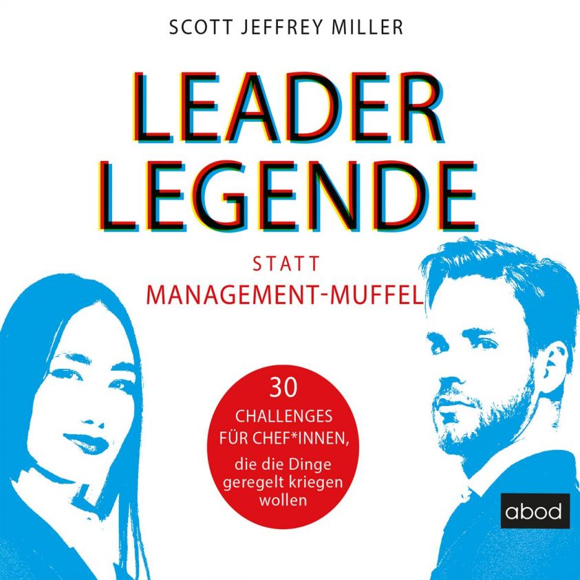 Leader-Legende statt Management-Muffel Foto 2
