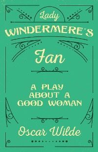 Lady Windermere's Fan photo №1