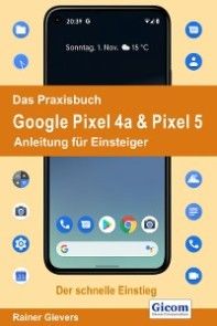 Das Praxisbuch Google Pixel 4a & Pixel 5 - Anleitung für Einsteiger Foto №1