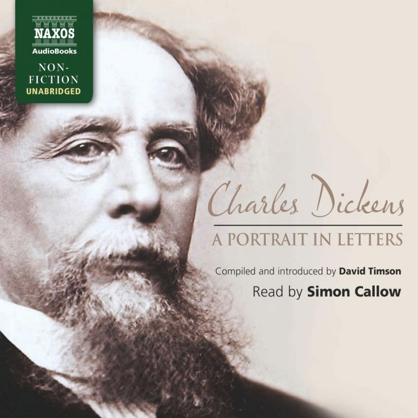 Charles Dickens - A Portrait in Letters (Unabridged) photo 2