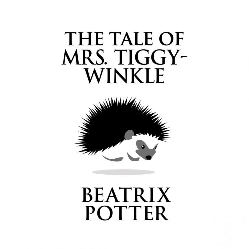 The Tale of Mrs. Tiggy-Winkle (Unabridged) photo 2