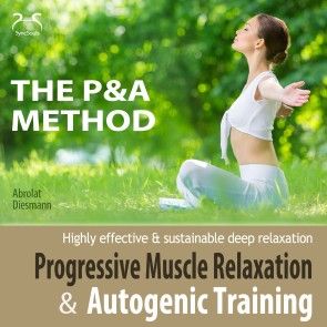 Progressive Muscle Relaxation and Autogenic Training (P&A Method) - highly effective & sustainable deep relaxation photo 1