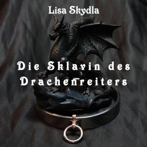 Die Sklavin des Drachenreiters Foto 1