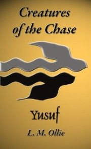 Creatures of the Chase - Yusuf photo №1