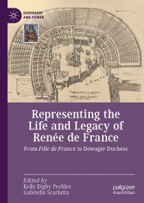 Representing the Life and Legacy of Renée de France photo №1