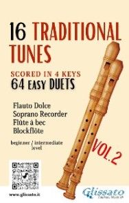16 Traditional Tunes - 64 easy soprano recorder duets (VOL.2) photo №1