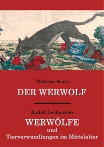 Der Werwolf / Werwölfe und Tierverwandlungen im Mittelalter Foto №1