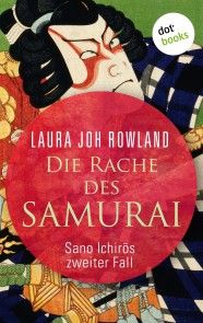 Die Rache des Samurai: Sano Ichirōs zweiter Fall Foto №1