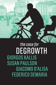 The Case for Degrowth photo №1