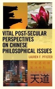Vital Post-Secular Perspectives on Chinese Philosophical Issues photo №1