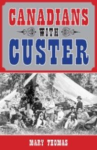 Canadians with Custer photo №1