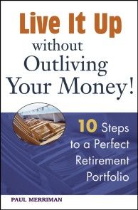 Live it Up without Outliving Your Money! photo №1