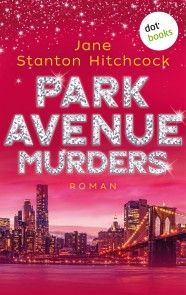 Park Avenue Murders: Eine Mörderin zum Verlieben - Band 2 photo №1