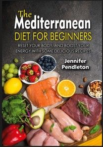 The Mediterranean Diet for Beginners photo №1