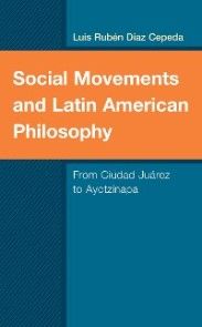 Social Movements and Latin American Philosophy photo №1