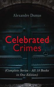 Celebrated Crimes (Complete Series - All 18 Books in One Edition) photo №1