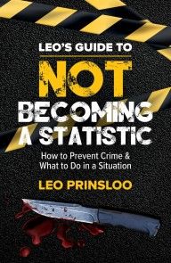 Leo's Guide to Not Becoming a Statistic photo №1
