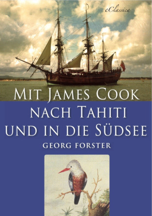 Mit James Cook nach Tahiti und in die Südsee (Illustriert) Foto №1