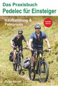 Das Praxisbuch Pedelec für Einsteiger - Kaufberatung & Fahrpraxis Foto №1