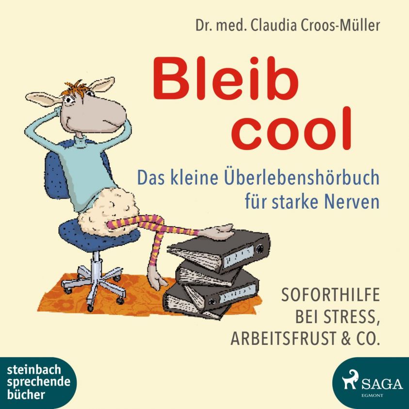Bleib cool - Das kleine Überlebenshörbuch für starke Nerven Foto 2