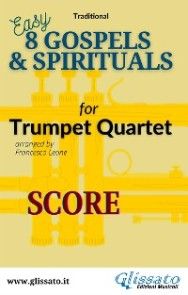 8 Gospels & Spirituals for Trumpet quartet (score) photo №1