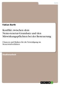 Konflikt zwischen dem Nemo-tenetur-Grundsatz und den Mitwirkungspflichten bei der Besteuerung Foto №1